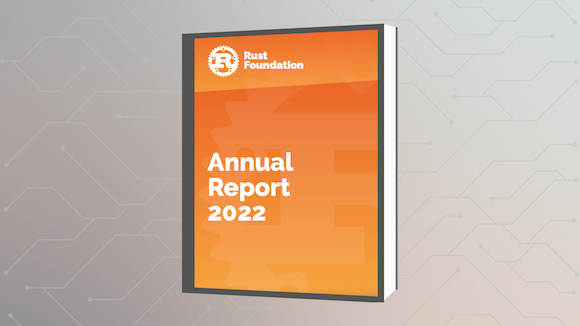 Rust Foundation Annual Report 2022