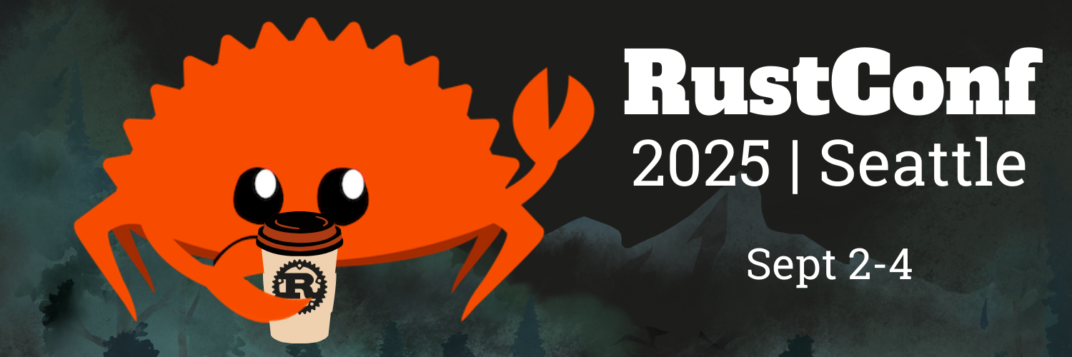 RustConf 2025 Seattle Sept 2-4