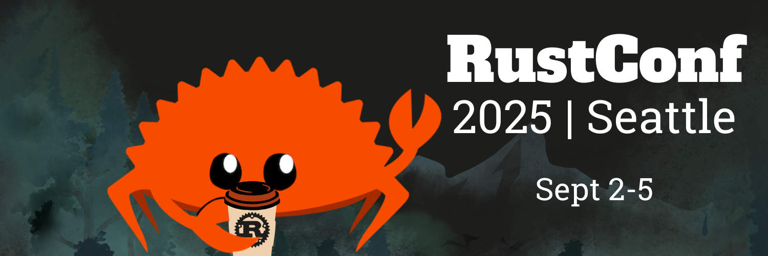 RustConf 2025 Seattle Sept 2-4